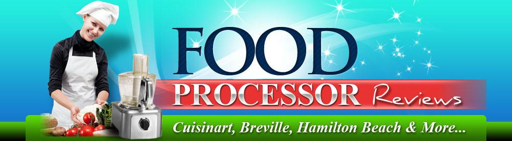 Food Processor Reviews